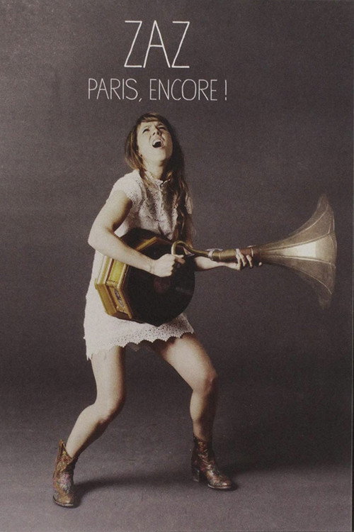 Zaz - Paris, Encore!