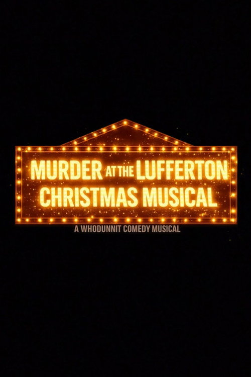 Murder at the Lufferton Christmas Musical
