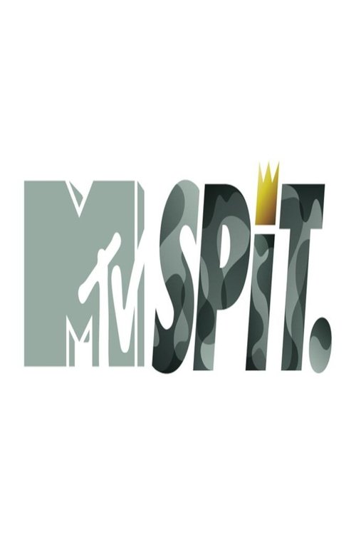 MTV Spit.