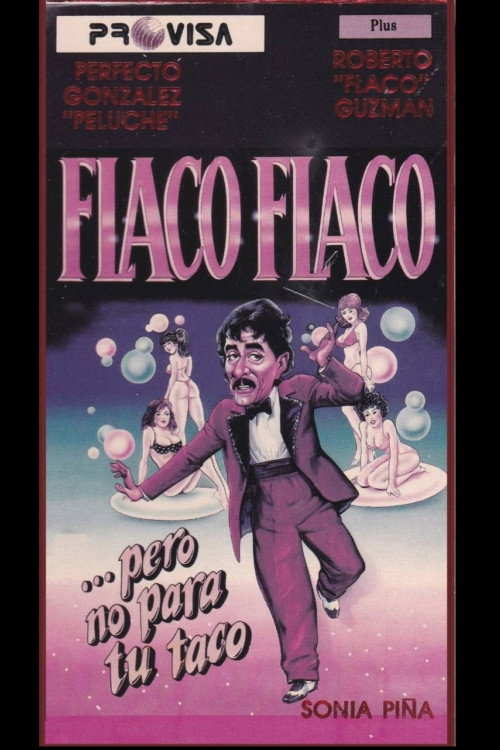 Flaco Flaco, pero no para tu taco