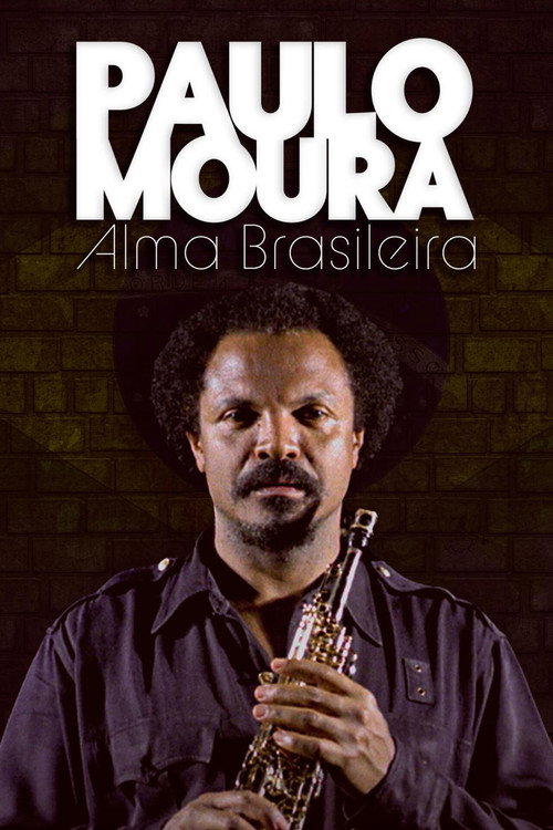 Paulo Moura - Alma Brasileira