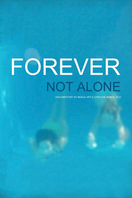 Forever Not Alone