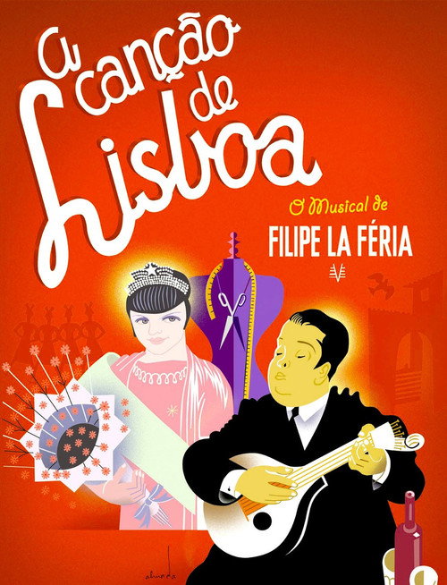 A Canção de Lisboa - O musical de Filipe La Féria