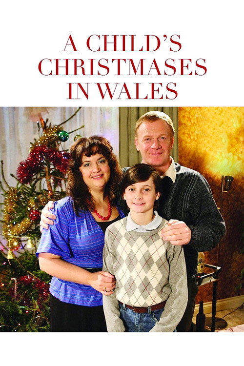 A Child's Christmases in Wales