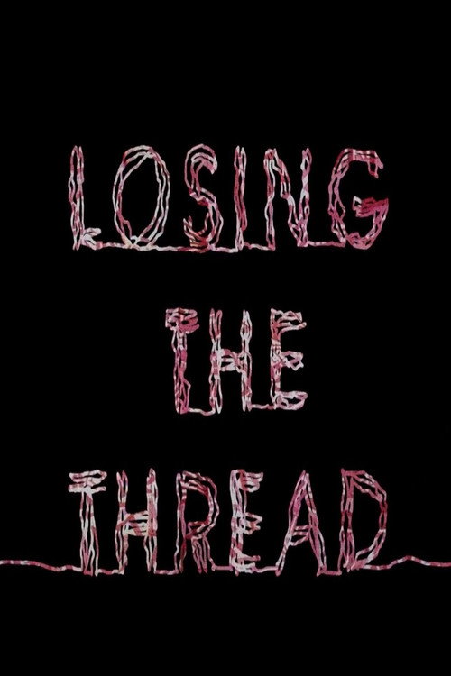 Losing the Thread