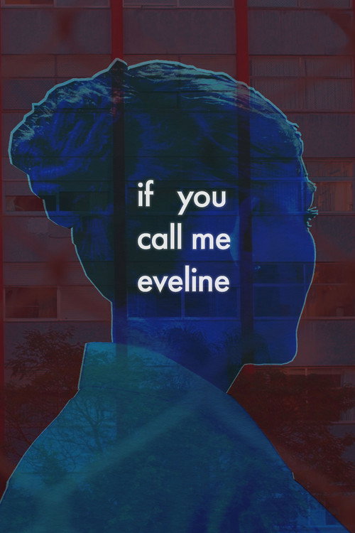 If You Call Me Eveline