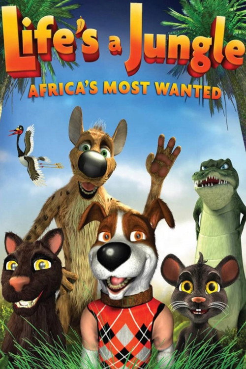 Life's a Jungle: Africa's Most Wanted