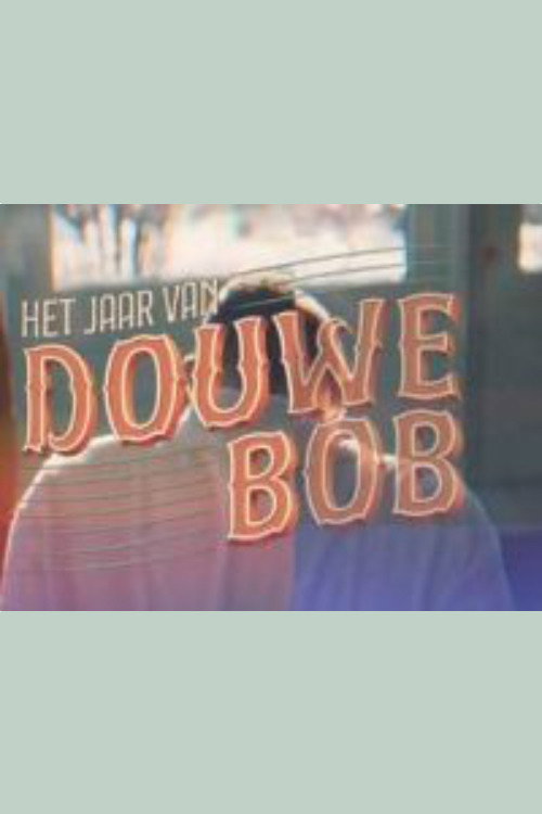 Het jaar van Douwe Bob