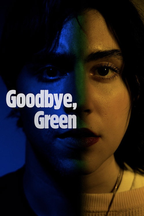 Goodbye, Green