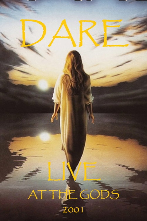Dare: Live at the Gods 2001