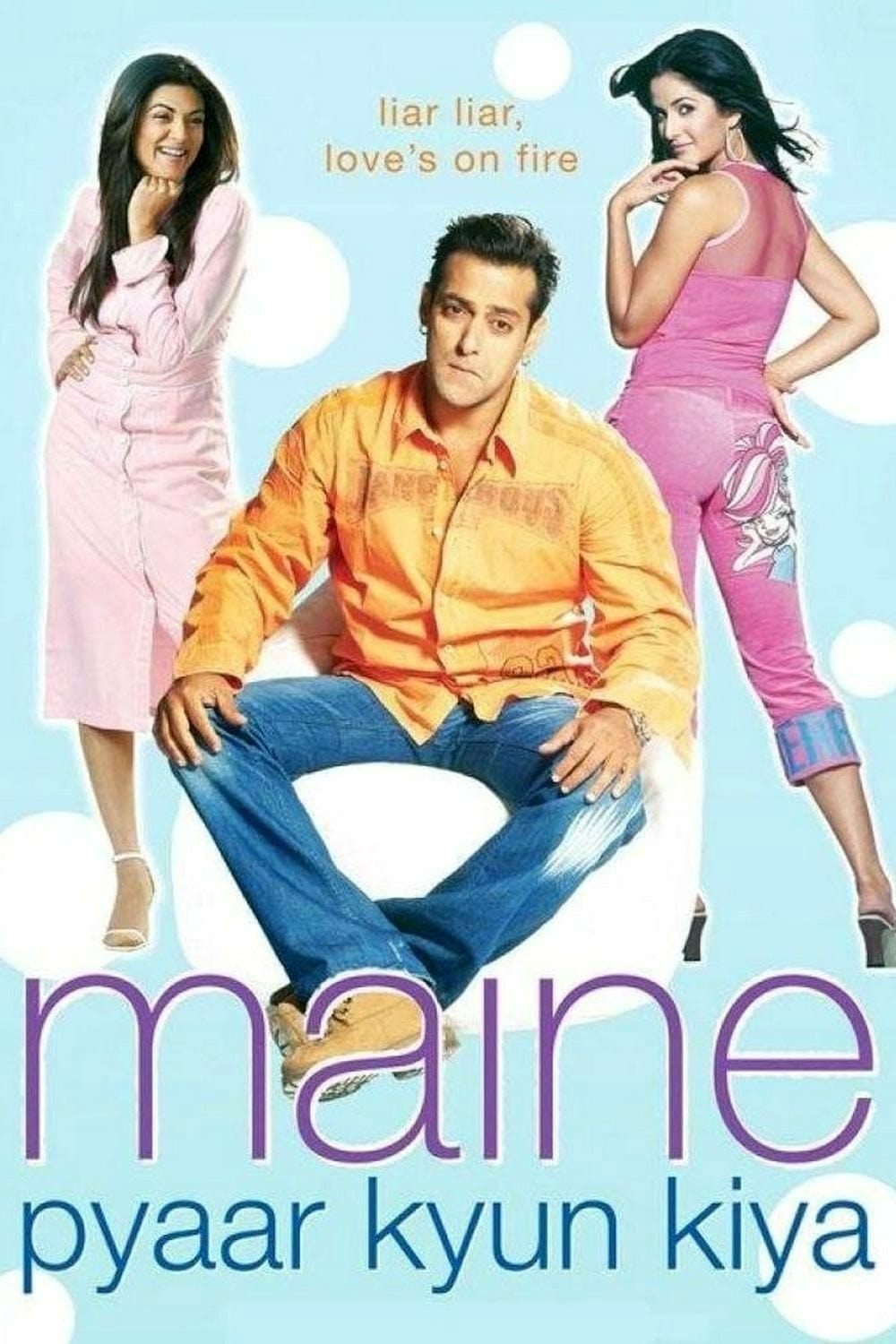 Poster for the movie "Maine Pyaar Kyun Kiya?"
