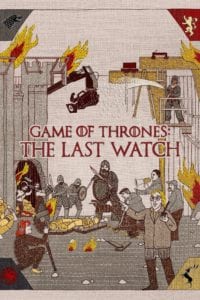 Poster for the movie "Game of Thrones: The Last Watch"
