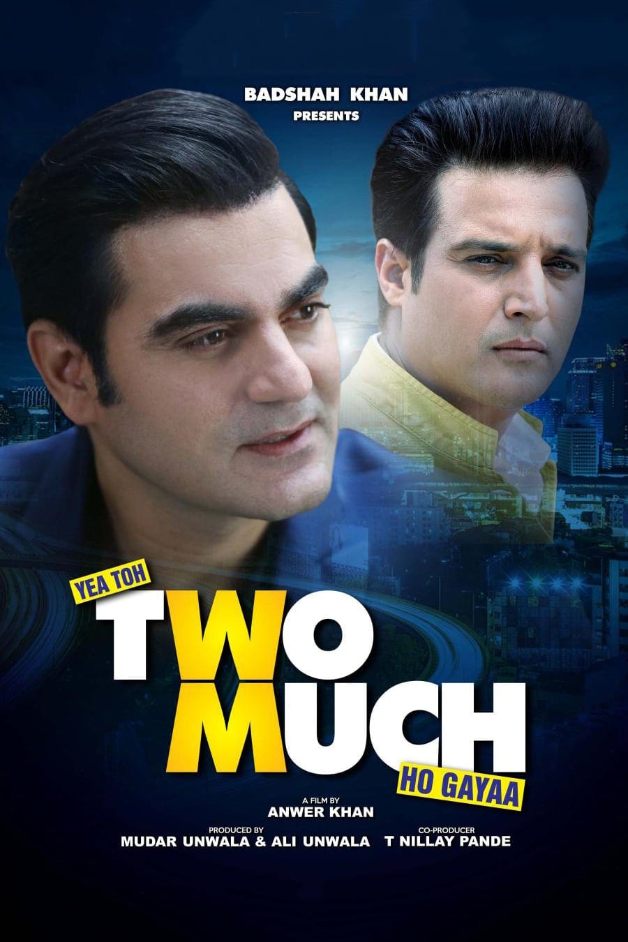 Poster for the movie "Yea Toh Two Much Ho Gayaa"
