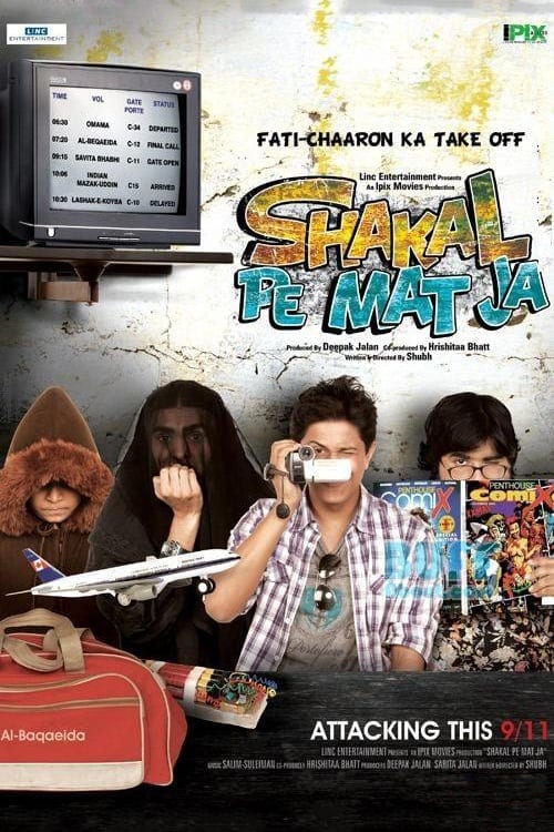 Poster for the movie "Shakal Pe Mat Ja"