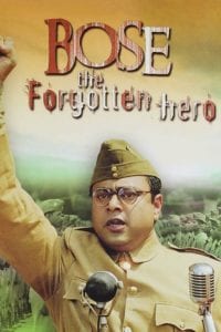 Poster for the movie "Netaji Subhas Chandra Bose: The Forgotten Hero"