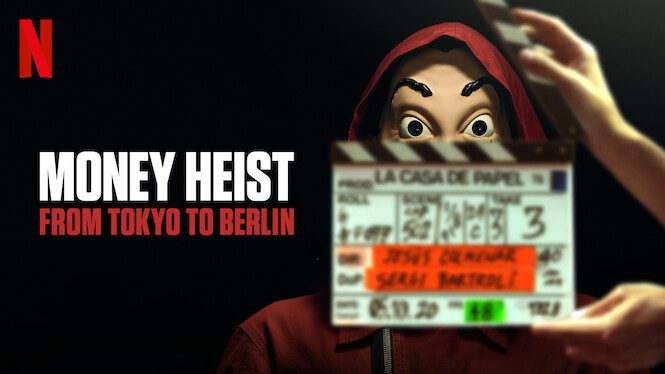Money Heist: From Tokyo to Berlin