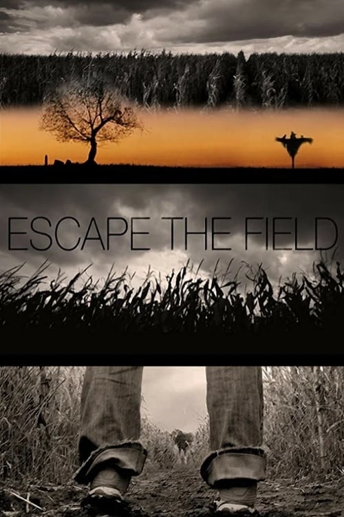 Poster for the movie "Escape The Field"