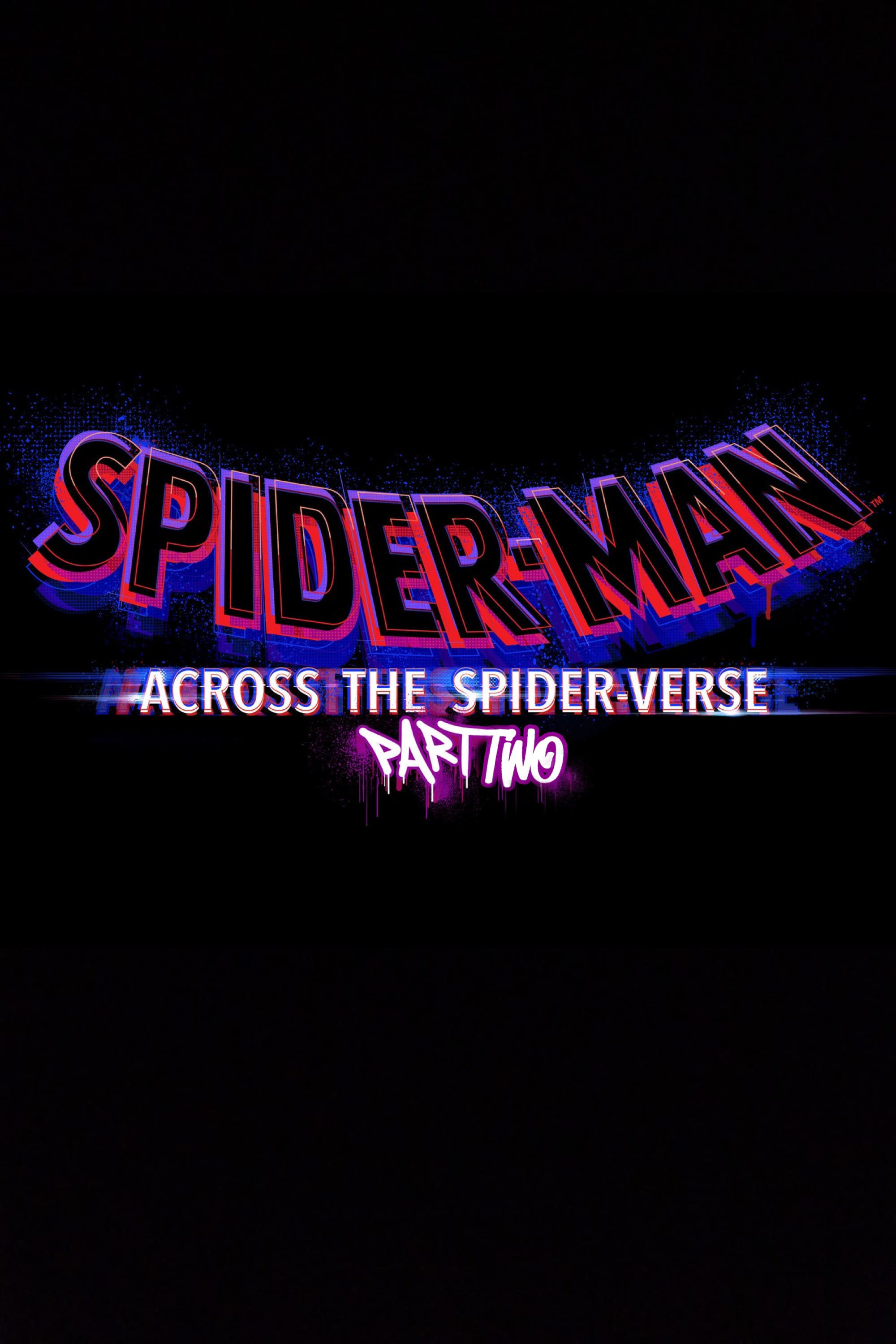 Poster for the movie "Spider-Man: Across the Spider-Verse (Part Two)"