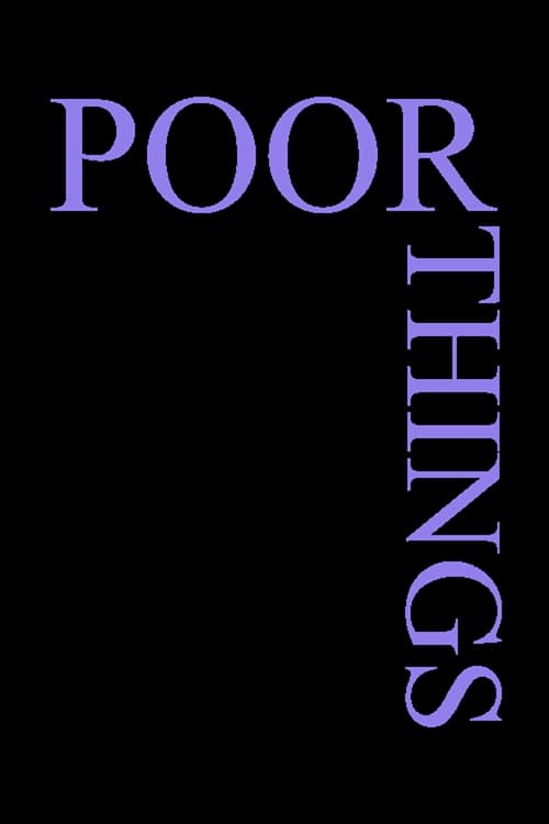 Poster for the movie "Poor Things"